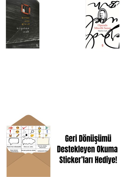 Biraz Ses Olsun + Operada Mücellâ Suzan + Okuma Sticker'ları