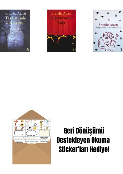Taş Üstünde Gül Oyması + Açıkoturumlar Çağı + Bilinçle Beden Arasındaki Uzaklık + Okuma Sticker'ları