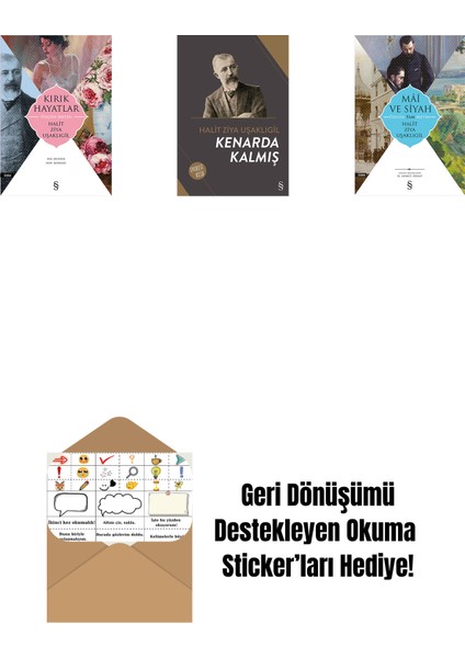Kırık Hayatlar - Özgün Metin + Kenarda Kalmış + Mâî ve Siyah - Özgün Tam Metin + Okuma Sticker'ları