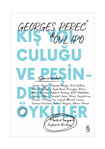 Yaşam Kullanma Kılavuzu (Ciltli) + Hatırlıyorum + Kış Yolculuğu ve Peşindeki Öyküler + Okuma Sticker'ları