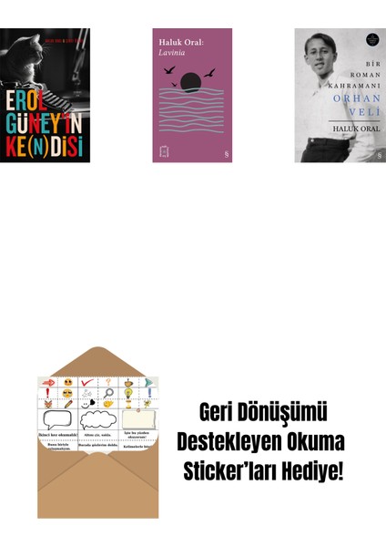 Erol Güney’in Ke(N)Disi + Everest Açıkhava 31 - Lavinia + Bir Roman Kahramanı Orhan Veli (Ciltli) + Okuma Sticker'ları