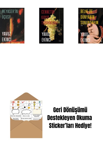Meyaser'in Uçuşu + Cennetin Kayıp Toprakları + Belki De Dünyanın Sonundayım + Okuma Sticker'ları