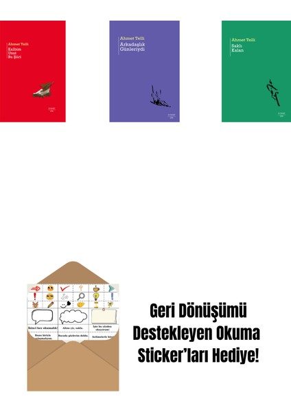 Kalbim Unut Bu Şiiri (Ciltli) + Arkadaşlık Günleriydi + Saklı Kalan + Okuma Sticker'ları