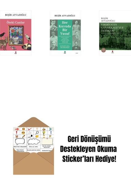 Öteki Canlar + Her Kuyuda Bir Yusuf + Edebiyatın Çanakkale’yle Imtihanı (Ciltli) + Okuma Sticker'ları