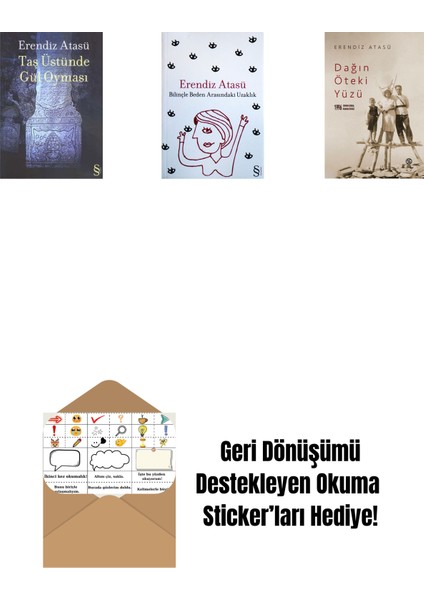 Taş Üstünde Gül Oyması + Bilinçle Beden Arasındaki Uzaklık + Dağın Öteki Yüzü + Okuma Sticker'ları