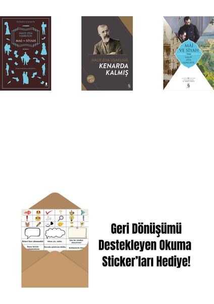 Mai ve Siyah + Kenarda Kalmış + Mâî ve Siyah - Özgün Tam Metin + Okuma Sticker'ları