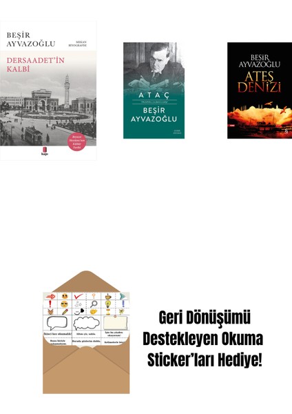 Dersaadet’i̇n Kalbi + Ataç (Ciltli) + Ateş Denizi + Okuma Sticker'ları