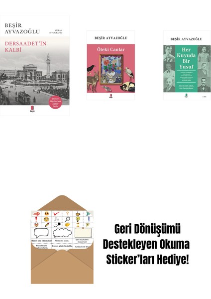 Dersaadet’i̇n Kalbi + Öteki Canlar + Her Kuyuda Bir Yusuf + Okuma Sticker'ları