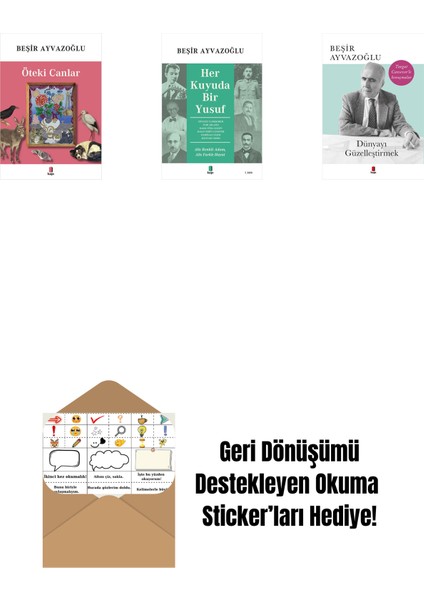 Öteki Canlar + Her Kuyuda Bir Yusuf + Dünyayı Güzelleştirmek + Okuma Sticker'ları
