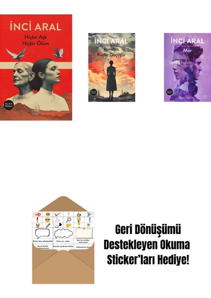 Hiçbir Aşk Hiçbir Ölüm + Içimden Kuşlar Göçüyor + Mor + Okuma Sticker'ları