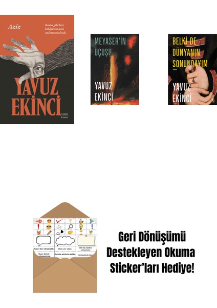 Aziz + Meyaser'in Uçuşu + Belki De Dünyanın Sonundayım (Ciltli) + Okuma Sticker'ları