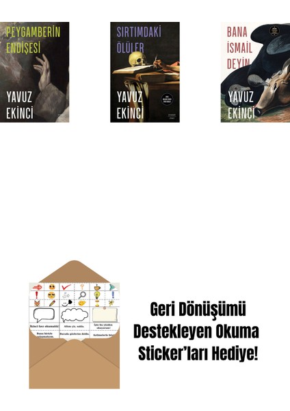Peygamberin Endişesi + Sırtımdaki Ölüler + Bana Ismail Deyin + Okuma Sticker'ları