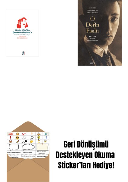 Fahriye Abla'dan Çanakkaleli Melahat'a + O Derin Fısıltı + Okuma Sticker'ları