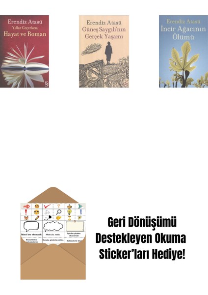 Yıllar Geçerken: Hayat ve Roman + Güneş Saygılı'nın Gerçek Yaşamı + Incir Ağacının Ölümü + Okuma Sticker'ları
