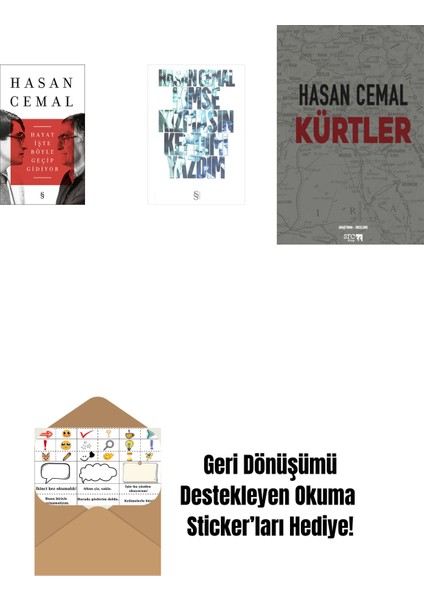 Hayat Işte Böyle Geçip Gidiyor + Kimse Kızmasın Kendimi Yazdım + Kürtler + Okuma Sticker'ları