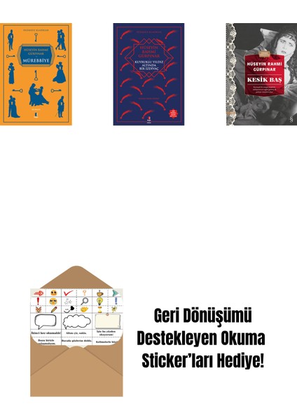 Mürebbiye + Kuyruklu Yıldız Altında Bir Izdivaç + Kesik Baş (Günümüz Türkçesiyle) + Okuma Sticker'ları