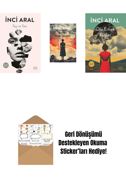Taş ve Ten + Içimden Kuşlar Göçüyor + Ölü Erkek Kuşlar + Okuma Sticker'ları