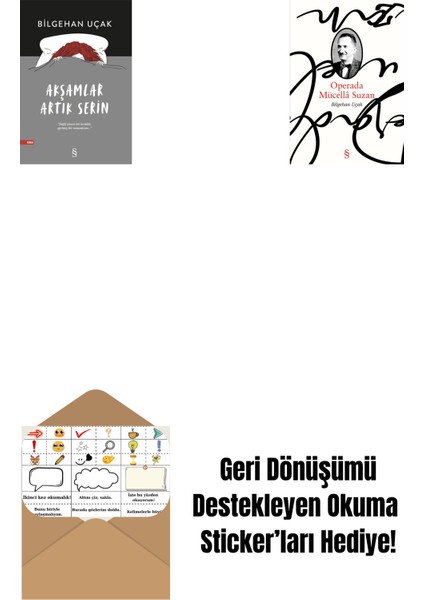 Akşamlar Artık Serin + Operada Mücellâ Suzan + Okuma Sticker'ları