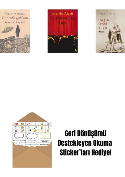 Güneş Saygılı'nın Gerçek Yaşamı + Açıkoturumlar Çağı + Dağın Öteki Yüzü + Okuma Sticker'ları