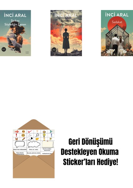 Şarkını Söylediğin Zaman + Içimden Kuşlar Göçüyor + Sadakat + Okuma Sticker'ları