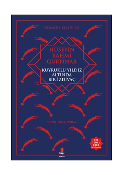 Kuyruklu Yıldız Altında Bir Izdivaç + Kuyrukluyıldız Altında Bir Izdivaç (Cep Boy) + Şıpsevdi (Günümüz Türkçesiyle) + Okuma Sticker'ları