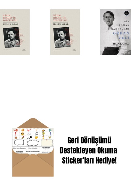 Nazım Hikmet’in Yolculuğu + Nazım Hikmet'in Yolculuğu (Ciltli) + Bir Roman Kahramanı Orhan Veli (Ciltli) + Okuma Sticker'ları