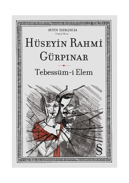 Mürebbiye + Şıpsevdi (Günümüz Türkçesiyle) + Tebessüm-I Elem + Okuma Sticker'ları