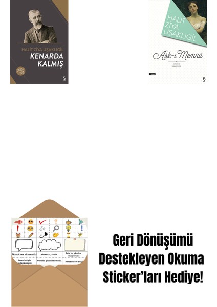 Kenarda Kalmış + Aşk-I Memnu + Okuma Sticker'ları