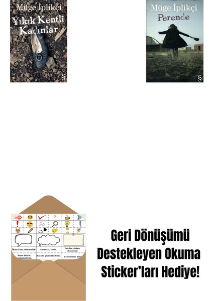 Yıkık Kentli Kadınlar + Perende + Okuma Sticker'ları