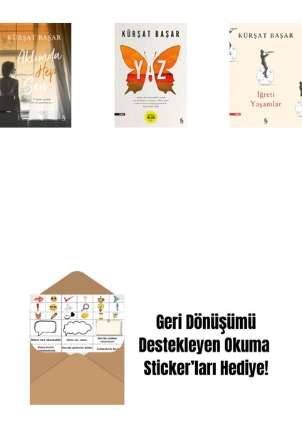 Aklımda Hep Sen + Yaz + Iğreti Yaşamlar + Okuma Sticker'ları
