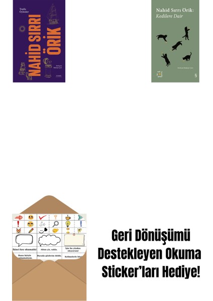 Nahid Sırrı Örik - Toplu Öyküler (Ciltli) + Everest Açıkhava 29 - Kedilere Dair + Okuma Sticker'ları