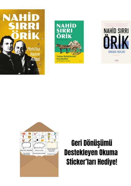 Mehlika Hanım Ailesi + Vatan Beldelerine Seyahatler + Ankara Yazıları + Okuma Sticker'ları