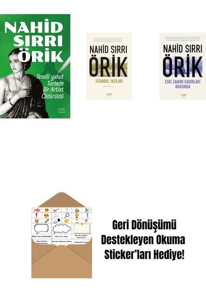 Teselli Yahut Turnede Bir Artist Öldürüldü + Istanbul Yazıları + Eski Zaman Kadınları Arasında + Okuma Sticker'ları