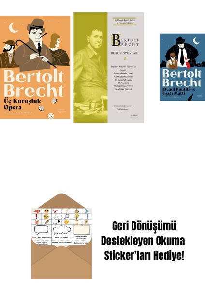 Üç Kuruşluk Opera + Bertolt Brecht - Bütün Oyunları 2 (Ciltli) + Efendi Puntila ve Uşağı Matti + Okuma Sticker'ları