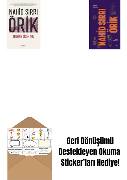 Tersine Giden Yol + Nahid Sırrı Örik - Toplu Öyküler (Ciltli) + Okuma Sticker'ları