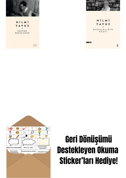 Saatine Bakan Adam + Budalalığın Keşfi + Okuma Sticker'ları