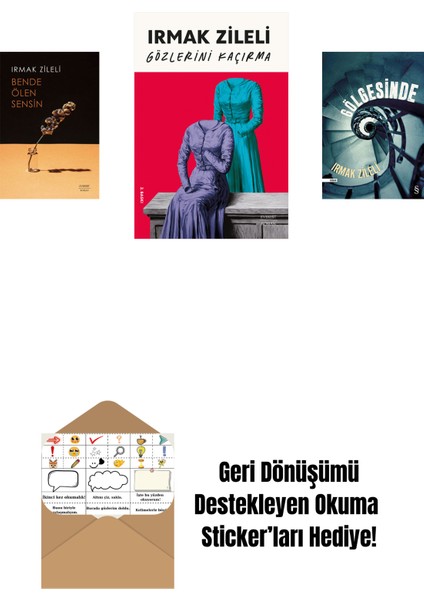 Bende Ölen Sensin + Gözlerini Kaçırma + Gölgesinde + Okuma Sticker'ları