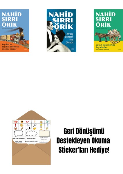Seyahat ve Seyahat Edebiyatı Üzerine Yazılar + Her Şey Bitmeden, Gece Olmadan + Vatan Beldelerine Seyahatler + Okuma Sticker'ları