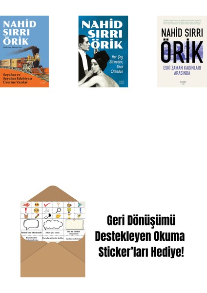 Seyahat ve Seyahat Edebiyatı Üzerine Yazılar + Her Şey Bitmeden, Gece Olmadan + Eski Zaman Kadınları Arasında + Okuma Sticker'ları