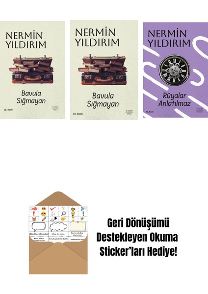 Bavula Sığmayan (Ciltli) + Bavula Sığmayan + Rüyalar Anlatılmaz + Okuma Sticker'ları