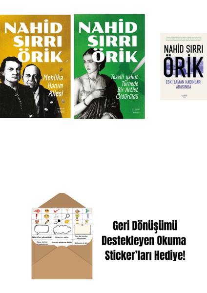 Mehlika Hanım Ailesi + Teselli Yahut Turnede Bir Artist Öldürüldü + Eski Zaman Kadınları Arasında + Okuma Sticker'ları