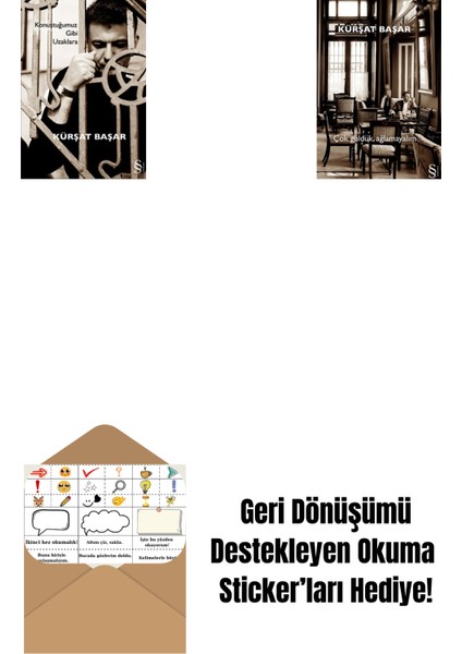 Konuştuğumuz Gibi Uzaklara + Çok Güldük, Ağlamayalım + Okuma Sticker'ları