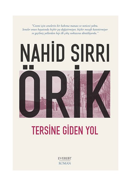Tersine Giden Yol + Nahid Sırrı Örik - Toplu Öyküler (Ciltli) + Resim Yazıları + Okuma Sticker'ları fiyatları