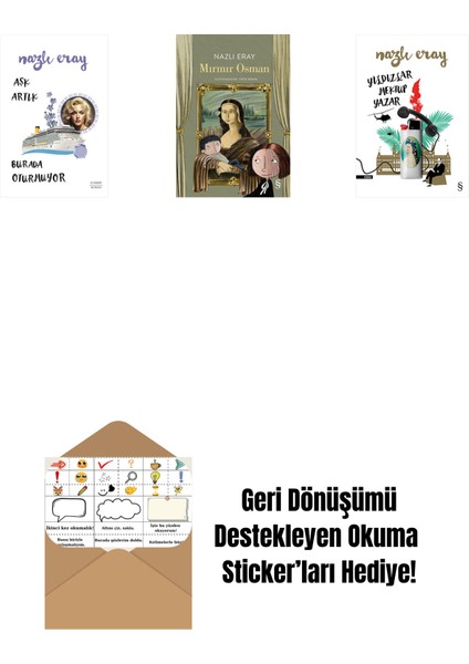 Aşk Artık Burada Oturmuyor + Mırmır Osman + Yıldızlar Mektup Yazar + Okuma Sticker'ları
