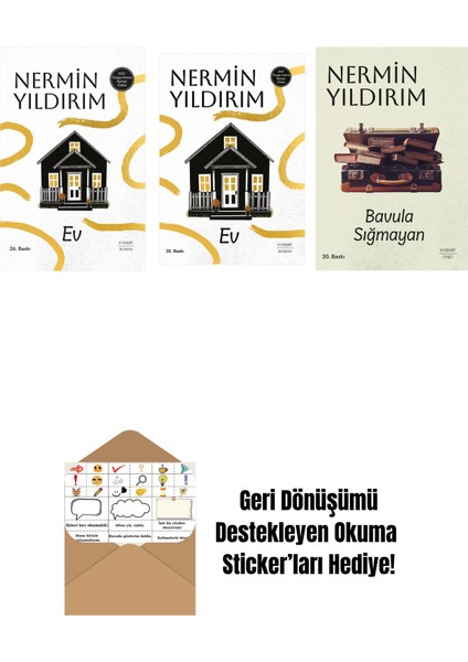 Ev (Ciltli) + Ev + Bavula Sığmayan + Okuma Sticker'ları