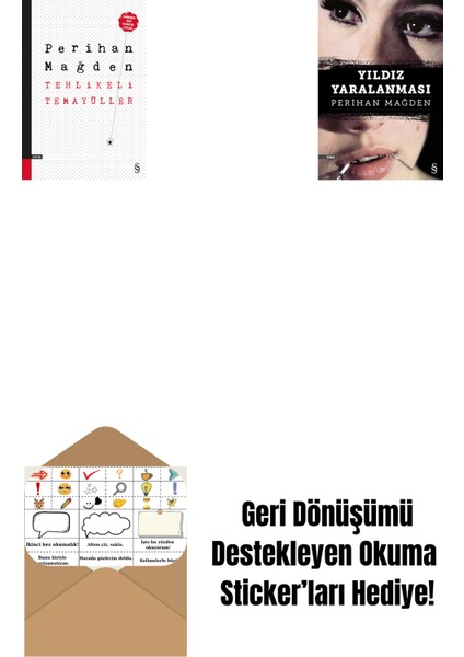 Tehlikeli Temayüller + Yıldız Yaralanması + Okuma Sticker'ları