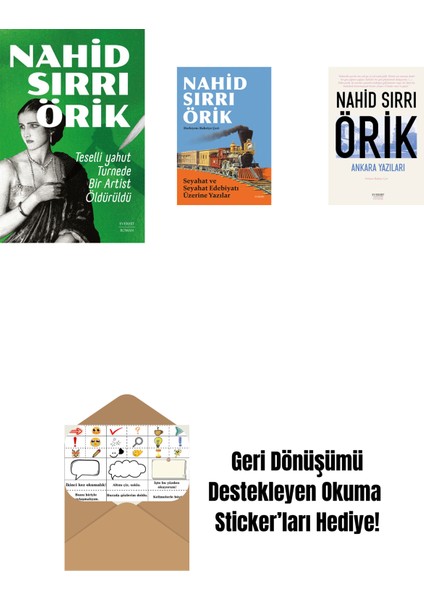 Teselli Yahut Turnede Bir Artist Öldürüldü + Seyahat ve Seyahat Edebiyatı Üzerine Yazılar + Ankara Yazıları + Okuma Sticker'ları