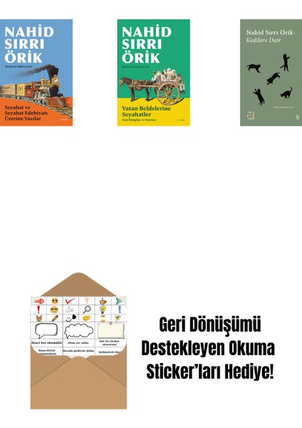 Seyahat ve Seyahat Edebiyatı Üzerine Yazılar + Vatan Beldelerine Seyahatler + Everest Açıkhava 29 - Kedilere Dair + Okuma Sticker'ları