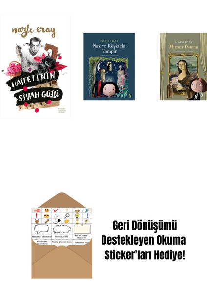 Halfeti’nin Siyah Gülü + Naz ve Köşkteki Vampir + Mırmır Osman + Okuma Sticker'ları