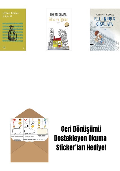 Everest Açıkhava 13 - Küçücük + Eskici ve Oğulları (Midi Boy) + Elli Kuruş Çikolata + Okuma Sticker'ları